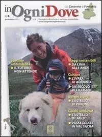 Più Venduto In ogni dove. Dal Canavese al Piemonte. Periodico di cultura e turismo sostenibile
