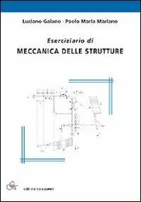 Più Venduto Eserciziario di meccanica delle strutture
