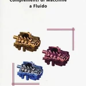 Complementi di macchine a fluido Nuova Collezione