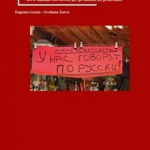 Scelto Dai Clienti Il russo per i più coraggiosi. Breve manuale con esercizi per gli studenti del primo anno. Ediz. multilingue