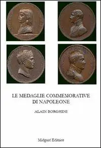 Soddisfatti O Rimborsati Le medaglie commemorative di Napoleone