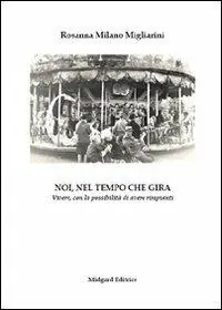 Miglior Prezzo Noi, nel tempo che gira