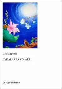 Non Perdere Imparare a volare