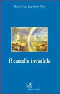Super Prezzo Il castello invisibile