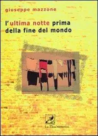 L‘ultima notte prima della fine del mondo Scelto Dai Clienti