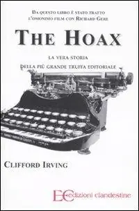 The hoax. La vera storia della più grande truffa editoriale Scelto Dai Clienti
