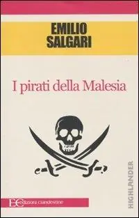 Occasione Imperdibile I pirati della Malesia