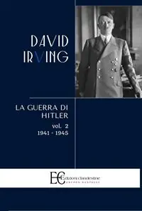 La guerra di Hitler. Vol. 2 1941-1945 Bestseller