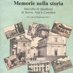 Offerta Limitata Quaderni di Villarbasse. Memorie nella storia