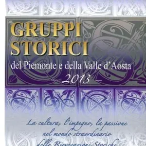 Offerta Lampo Gruppi storici del Piemonte e della Valle d‘Aosta