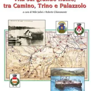 Professionale Vita sul grande fiume tra Camino, Trino e Palazzolo