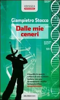 Dalle mie ceneri Non Perdere