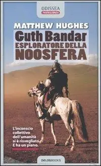 Prezzo Scontato Guth Bandar esploratore della Noosfera