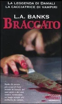 Economico Braccato. La leggenda di Damali, la cacciatrice di vampiri