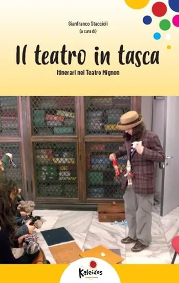 Il teatro in tasca. Itinerari nel Teatro mignon Prezzo Conveniente