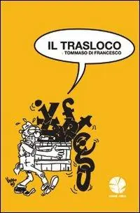 Il trasloco. Epigrammi sulla redazione de il manifesto Popolare