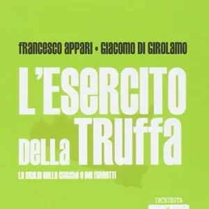 Offerta Lampo L‘ esercito della truffa. La Sicilia dei furbetti