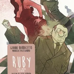Ruby. Sesso e potere ad Arcore Miglior Prezzo