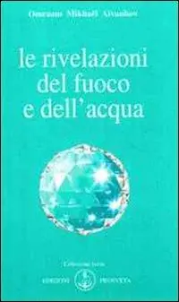 Offerta Del Giorno Le rivelazioni del fuoco e dell‘acqua