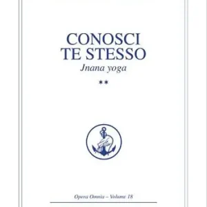 Offerta Speciale Conosci te stesso. Jnana yoga. Vol. 2