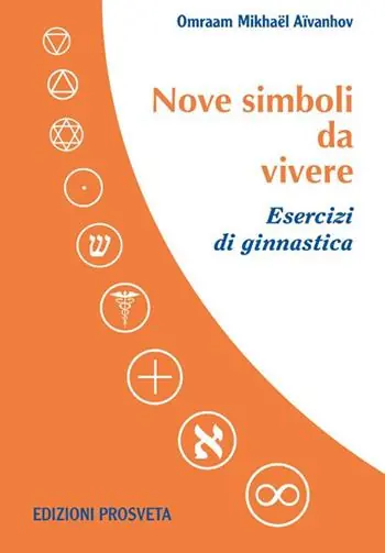 Nove simboli da vivere. Esercizi di ginnastica. Con DVD video Promozione Esclusiva