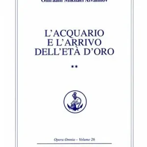Reso Gratuito L‘acquario e l‘arrivo dell‘età d‘oro. Vol. 2