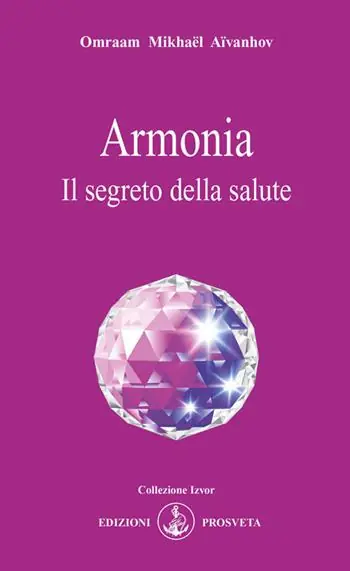 Armonia. Il segreto della salute Offerta Speciale