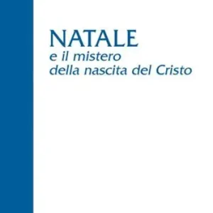 Natale e il mistero della nascita del Cristo Occasione