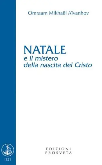 Natale e il mistero della nascita del Cristo Occasione