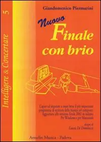Ordina Subito Nuovo finale con brio. Capire ed imparare ad usare bene il più importante programma di scrittura musicale col computer
