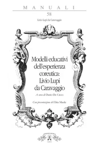 Scelto Dai Clienti Modelli educativi dell‘esperienza coreutica Livio Lupi da Caravaggio