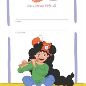 Quaderno di Fife. Il tuo primo flauto traverso Acquista Ora
