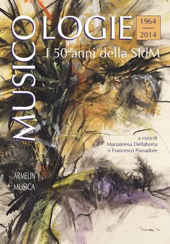 Solo Oggi Musicologie. I 50 anni della Società italiana di musicologia (1964-2014)