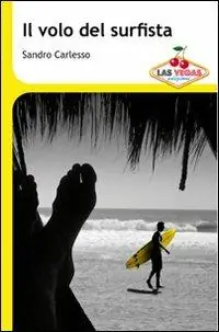 Il volo del surfista Offerta