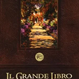 Pagamento Sicuro Il grande libro dei proverbi Vizi e virtù-Natura fenomeni e stagioni