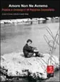 Amore non ne avremo. Poesie e immagini di Peppino Impastato Popolare