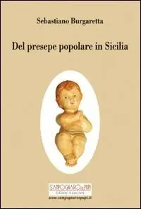 Del presepe popolare in Sicilia Novità
