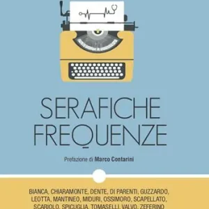 Serafiche frequenze Non Perdere