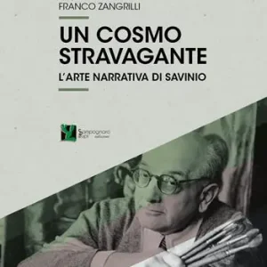 Spedito Oggi Un cosmo stravagante. L‘arte narrativa di Savinio