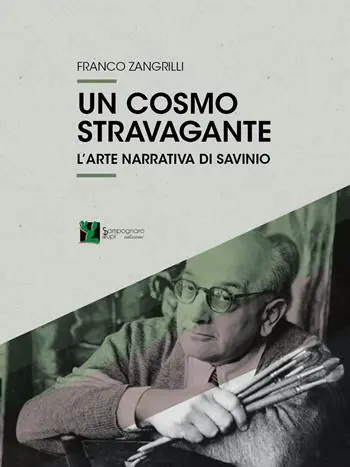 Spedito Oggi Un cosmo stravagante. L‘arte narrativa di Savinio