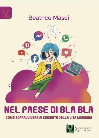 Nel paese di Bla Bla. Come sopravvivere ai cinguettii della vita moderna Compra Online