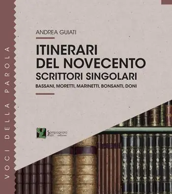 Itinerari del ‘900. Scrittori singolari Promozione