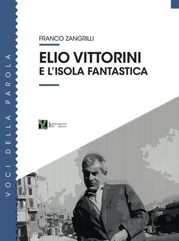 Acquista Ora Elio Vittorini e l‘isola fantastica