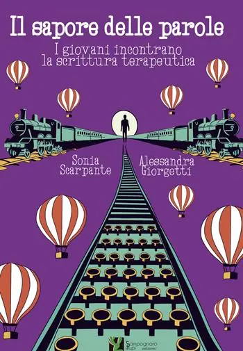 Il sapore delle parole. I giovani incontrano la scrittura terapeutica Offerta Limitata