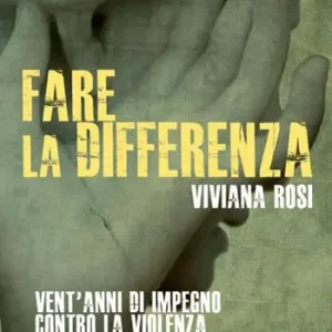 Di Tendenza Fare la differenza. Vent‘anni di impegno contro la violenza sulle donne