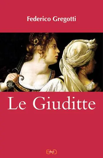 Le Giuditte Prezzo Di Fabbrica
