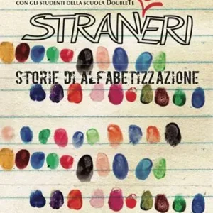 Subito Disponibile Stran(i)eri. Storie di alfabetizzazione