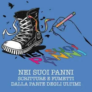 Offerta Limitata Nei suoi panni. Scritture e fumetti dalla parte degli ultimi