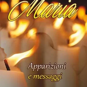 Compra Online Maria. Apparizioni e messaggi