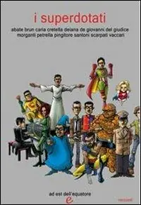 I superdotati Prezzo Di Fabbrica